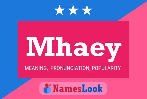 Mhaey Name Poster