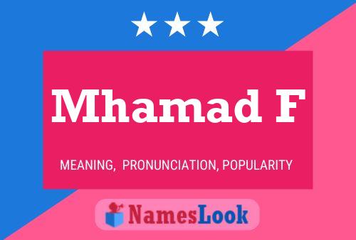 Mhamad F Name Poster