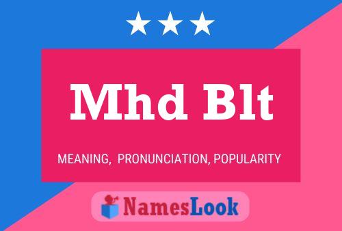 Mhd Blt Name Poster