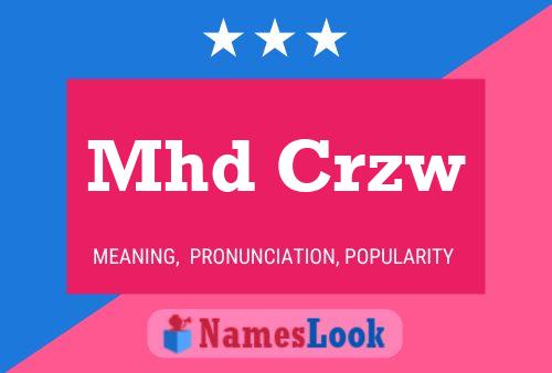 Mhd Crzw Name Poster