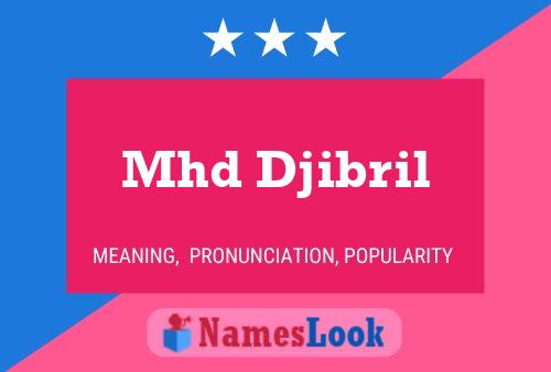 Mhd Djibril Name Poster