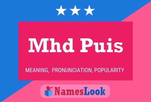 Mhd Puis Name Poster