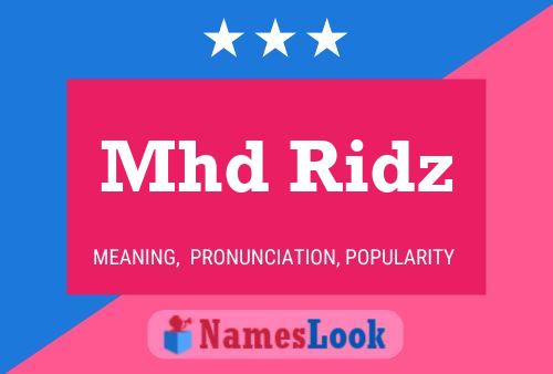 Mhd Ridz Name Poster