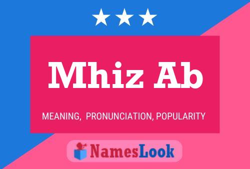 Mhiz Ab Name Poster