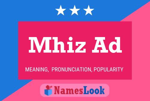 Mhiz Ad Name Poster