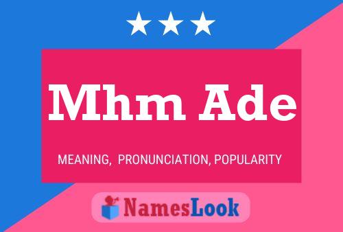 Mhm Ade Name Poster