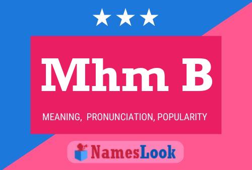 Mhm B Name Poster