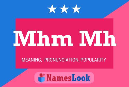 Mhm Mh Name Poster