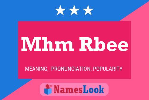 Mhm Rbee Name Poster