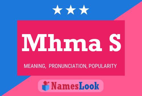 Mhma S Name Poster