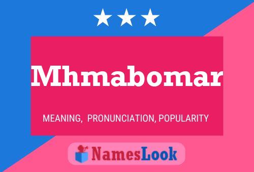 Mhmabomar Name Poster