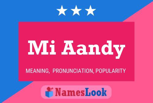 Mi Aandy Name Poster