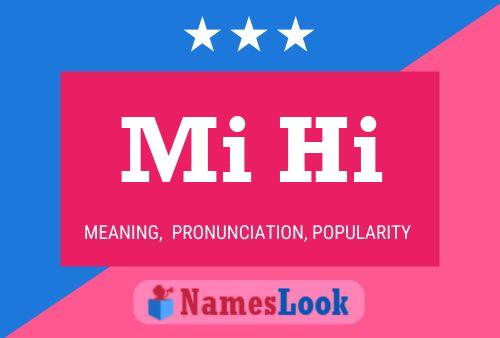 Mi Hi Name Poster