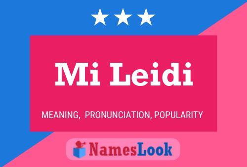 Mi Leidi Name Poster