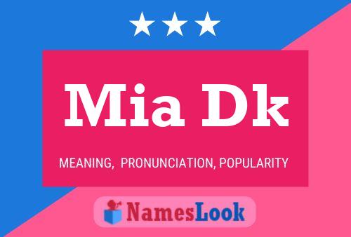 Mia Dk Name Poster