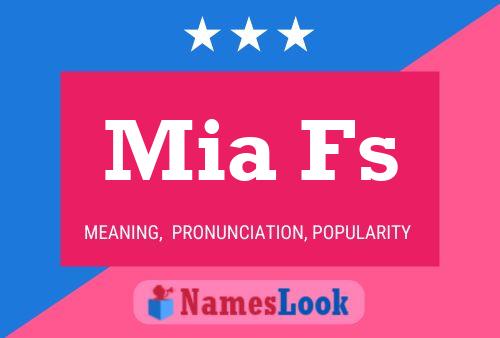 Mia Fs Name Poster