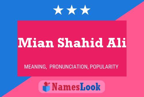 Mian Shahid Ali Name Poster