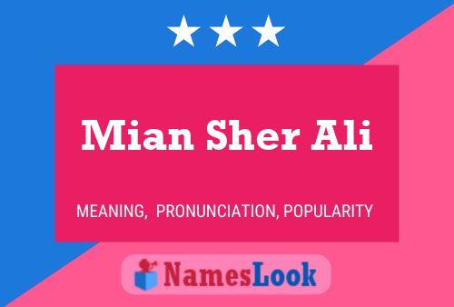 Mian Sher Ali Name Poster