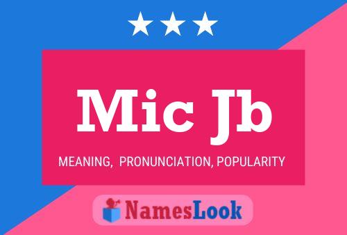 Mic Jb Name Poster