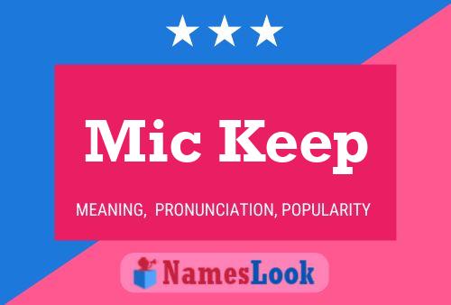 Mic Keep Name Poster