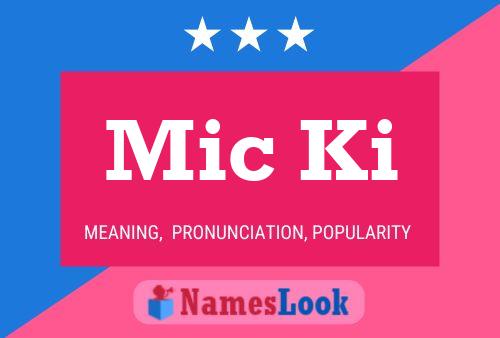 Mic Ki Name Poster