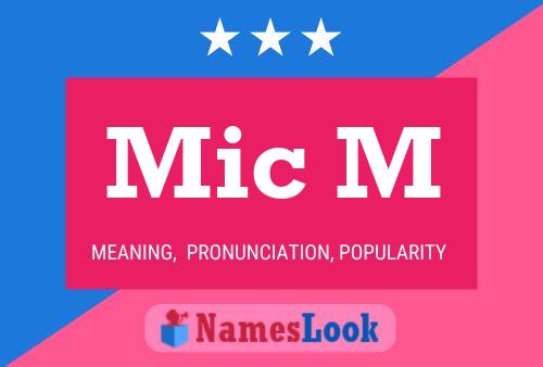 Mic M Name Poster