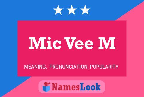 Mic Vee M Name Poster