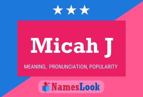 Micah J Name Poster