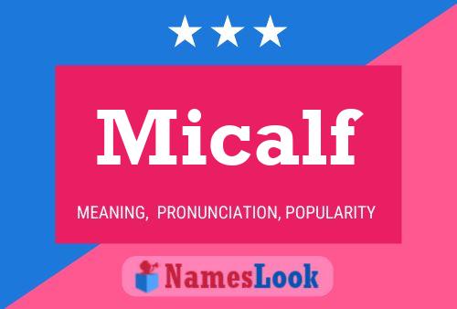 Micalf Name Poster