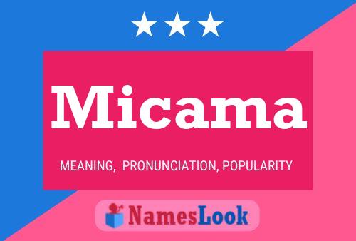 Micama Name Poster