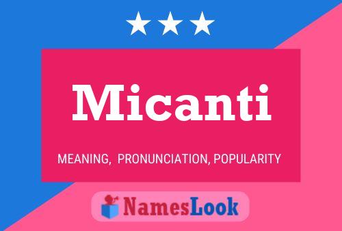 Micanti Name Poster