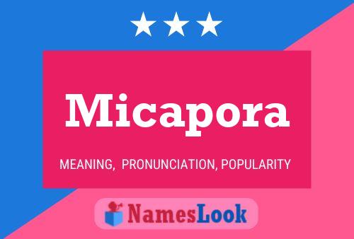 Micapora Name Poster