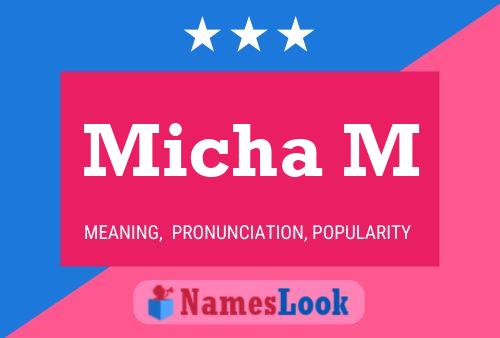 Micha M Name Poster