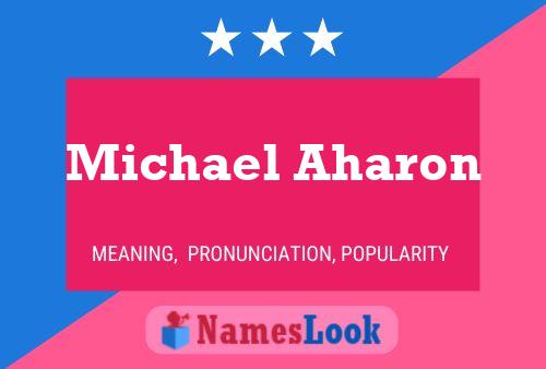 Michael Aharon Name Poster