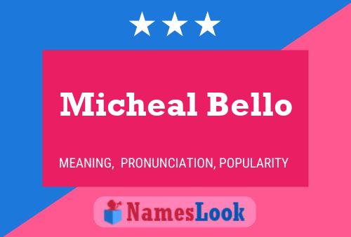 Micheal Bello Name Poster