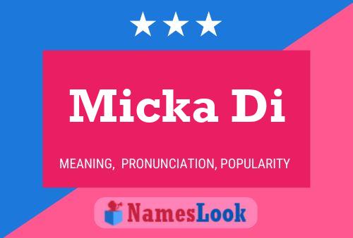 Micka Di Name Poster