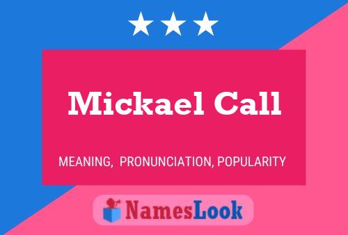 Mickael Call Name Poster