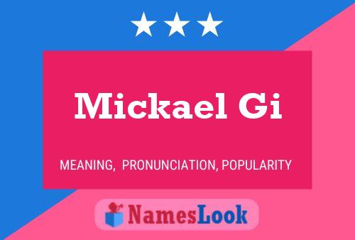 Mickael Gi Name Poster