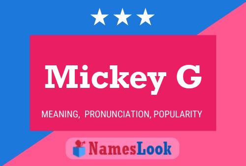 Mickey G Name Poster