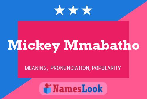 Mickey Mmabatho Name Poster