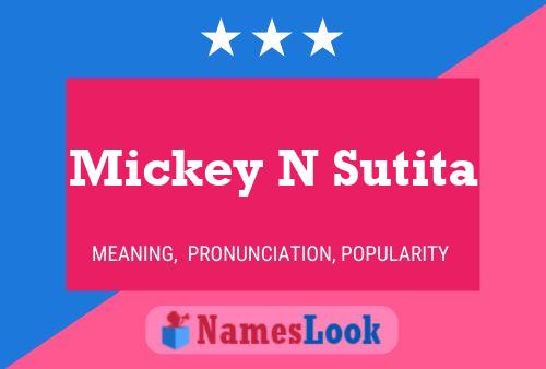 Mickey N Sutita Name Poster