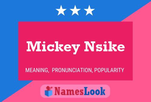 Mickey Nsike Name Poster