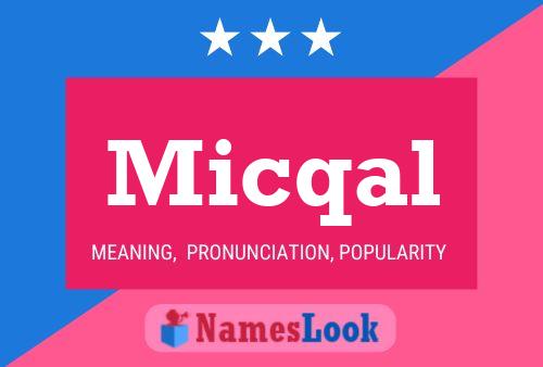 Micqal Name Poster