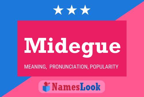 Midegue Name Poster