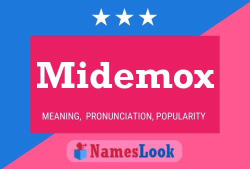 Midemox Name Poster