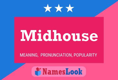 Midhouse Name Poster