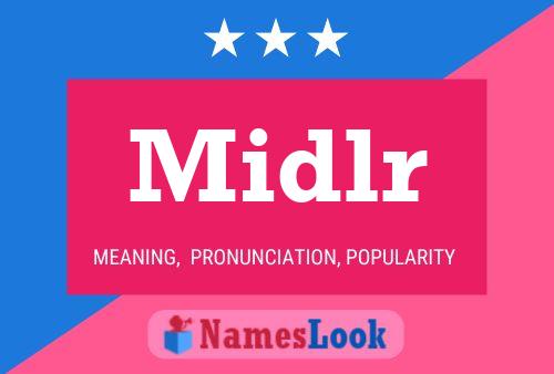 Midlr Name Poster