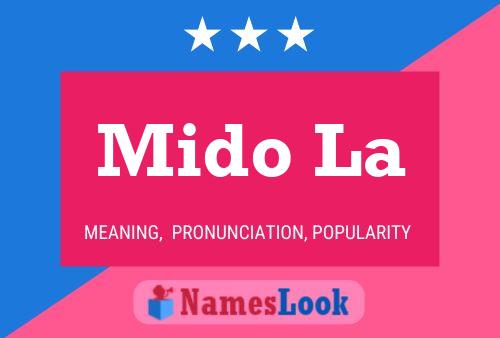 Mido La Name Poster