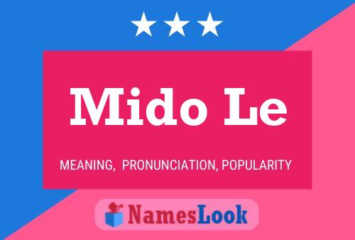 Mido Le Name Poster