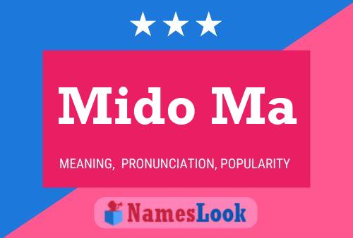 Mido Ma Name Poster